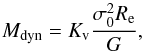 \begin{equation} M_{\rm dyn} = K_{\rm v} {\sigma_0^2 R_{\rm e} \over G}, \label{eqn:mass_dyn} \end{equation}