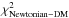 \hbox{$\chi^2_{\rm Newtonian-DM}$}