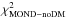 \hbox{$\chi^2_{\rm MOND-noDM}$}
