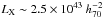 \hbox{$L_{\rm X} \sim 2.5 \times 10^{43}~ h_{70}^{-2}$}