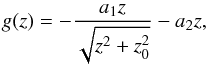 \begin{eqnarray} g(z) = - { a_1 z \over \sqrt{z^2+z_0^2} } -a_2 z, \label{grav_pot} \end{eqnarray}