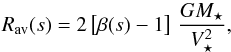 \begin{equation} \Rrad(s) = 2 \bracket{\beta(s)-1}\, \frac{G {\Mstar}}{\Vstar^2}, \end{equation}