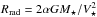\hbox{$\Rthin = {2\myalpha G\Mstar}/\Vstar^{2}$}