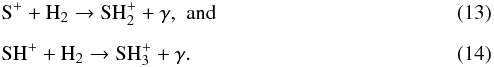 \begin{eqnarray} \label{Reac-SHdp-rad} &&\text{\Sp} + \HH \rightarrow \text{\SHdp} + \gamma, \,\, {\rm and} \\[2mm] \label{Reac-SHtp-rad} &&\text{\SHp} + \text{\HH} \rightarrow \SHtp + \gamma. \end{eqnarray}