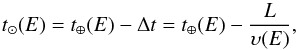 \begin{equation} t_\odot(E) = t_{\oplus}(E) - \Delta t = t_{\oplus}(E) - \frac{L}{\upsilon(E)}, \label{eq:vda} \end{equation}