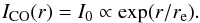 \begin{equation} I_{\rm CO}(r) = I_{0}\propto \exp(r/r_{\rm e}) . \label{Ico_r} \end{equation}