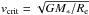 \hbox{$v_{\rm crit}=\sqrt{GM_\ast/R_{\rm e}}$}
