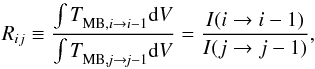 \begin{equation} R_{ij} \equiv \frac{\int \tp{MB,{\it i} \rightarrow {\it i}-1}{} {\rm d}V}{\int \tp{MB,{\it j} \rightarrow {\it j}-1}{} {\rm d}V} = \frac{I(i \rightarrow i-1)}{I(j \rightarrow j-1)}, \label{eq:ratio} \end{equation}
