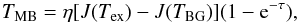 \begin{equation} \tmb = \eta [J(\tex)-J(\tbg)] (1-\expo{-\tau}), \label{eq:det_eq} \end{equation}