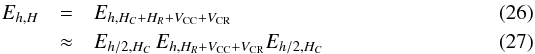 \begin{eqnarray} {E}_{h,H} & = & {E}_{h,H_{C}+H_{R}+V_{\rm CC}+V_{\rm CR}}\\ & \approx & {E}_{h/2,H_{C}}\,{E}_{h,H_{R}+V_{\rm CC}+V_{\rm CR}}{E}_{h/2,H_{C}} \end{eqnarray}