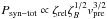 \hbox{$P_{\rm syn-tot} \propto \zeta_{\rm rel} \zeta_{B}^{1/2} v_{\rm pre}^{3/2}$}