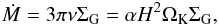 \begin{eqnarray} \dot{M} = 3 \pi \nu \Sigma_{\rm G} = \alpha H^2 \Omega_{\rm K} \Sigma_{\rm G}, \end{eqnarray}