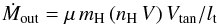 \begin{equation} \dot{M}_{\rm out} = \mu\,m_{\rm H}\,(n_{\rm H}\,V)\,V_{\rm tan}/l_{\rm t} \end{equation}