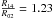 \hbox{${R_{14}\over R_{02}}=1.23$}
