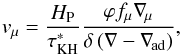\begin{equation} \vmu=\frac{\HP}{\tauKHx} \frac{\varphi f_{\mu}\Nmu}{\delta\,\Brak{\nabla-\Nad}}, \label{eq:vmu} \end{equation}