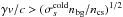 \hbox{$\gamma v/c > (\sigma^\mathrm{cold}_s n_\mathrm{bg}/n_\mathrm{cs})^{1/2}$}