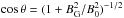 \hbox{$\cos\theta=(1+B^2_\mathrm{G}/B^2_0)^{-1/2}$}