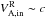 \hbox{$V^\mathrm{R}_\mathrm{A,in} \sim c$}