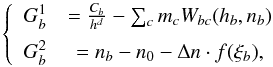 \appendix \setcounter{section}{1} \begin{equation} \left\{\begin{array}{rclcc} G_b^1&=\frac{C_b}{h^d}-\sum_c m_c W_{bc}(h_b, n_b)\\[2mm] G_b^2&= n_b-n_0-\Delta n\cdot f(\xi_b), \end{array} \right. \label{G1G2} \end{equation}