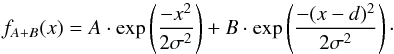 \appendix \setcounter{section}{1} \begin{equation} f_{A+B}(x)=A\cdot \exp\left(\frac{-x^{2}}{2\sigma^{2}}\right)+B\cdot \exp\left(\frac{-(x-d)^{2}}{2\sigma^{2}}\right)\cdot \label{eq: APEN. soma gaussiana} \end{equation}