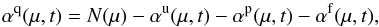 \begin{equation} \alpha^{\rm q}(\mu, t) = N(\mu) -\alpha^{\rm u}(\mu, t)-\alpha^{\rm p}(\mu, t)-\alpha^{\rm f}(\mu, t), \end{equation}