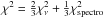 \hbox{$\chi^2 = \tfrac{2}{3}\chi_\nu^2 + \frac{1}{3}\chi_\mathrm{spectro}^2$}