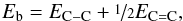 \appendix \setcounter{section}{2} \begin{equation} E_{\rm b} = E_{\rm C-C} + \nicefrac{1}{2} E_{\rm C=C}, \end{equation}
