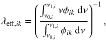 \appendix \setcounter{section}{1} \begin{equation} \label{eq_lam_eff} \lambda_{\textrm{eff},ik} = \left(\frac{\int_{\nu_{0,i}}^{\nu_{1,i}} \nu\phi_{ik}~{\rm d}\nu}{\int_{\nu_{0,i}}^{\nu_{1,i}} \phi_{ik}~{\rm d}\nu}\right)^{-1}, \end{equation}