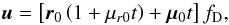 \begin{eqnarray} \label{eq:propBarDirection} \vec{u}=\left[\vec{r}_0\left(1+\mu_{r0}t\right)+\vec{\mu}_0t\right]f_\mathrm{D} , \end{eqnarray}