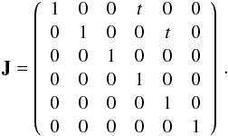 \appendix \setcounter{section}{1} \begin{eqnarray} \label{eq:jacob} {\bf J}= \left( \begin{array}{cccccc} 1 & 0 & 0 & t & 0 & 0 \\ 0 & 1 & 0 & 0 & t & 0 \\ 0 & 0 & 1 & 0 & 0 & 0 \\ 0 & 0 & 0 & 1 & 0 & 0 \\ 0 & 0 & 0 & 0 & 1 & 0 \\ 0 & 0 & 0 & 0 & 0 & 1 \end{array} \right)\,. \end{eqnarray}