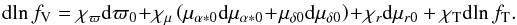 \appendix \setcounter{section}{2} \begin{eqnarray*} \mathrm{d}\!\ln f_\mathrm{V}=\chi_\varpi\mathrm{d}\varpi_0 \!+\!\chi_\mu\left(\mu_{\alpha*0}\mathrm{d}\mu_{\alpha*0}\!+\!\mu_{\delta0}\mathrm{d}\mu_{\delta0}\right) \!+\!\chi_r\mathrm{d}\mu_{r0}+\chi_{\mathrm{T}}\mathrm{d}\!\ln f_{\mathrm{T}}. \end{eqnarray*}