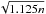 \hbox{$\sqrt{1.125 n}$}