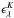 Mathematical equation: \hbox{$\epsilon_{\lambda}^{K}$}