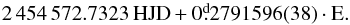 \appendix \setcounter{section}{7} \begin{equation} 2\,454\,572.7323\thinspace {\rm HJD} + 0\fd2791596(38) \cdot {\rm E}. \end{equation}