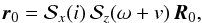 \begin{eqnarray} \vv{\r}_0 = \vS_x (\ic) \, \vS_z (\omega + v) \, \vv{R}_0 , \label{140727z} \end{eqnarray}