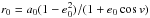 \hbox{$\rs = a_0 (1-e_0^2)/(1 + e_0 \cos v) $}