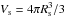 \hbox{$\Vt = 4 \pi \Rt^3/3 $}
