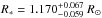 \hbox{$R_{\rm *} = 1.170^{+ 0.067}_{- 0.059}~R_{\rm \odot}$}