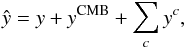 Mathematical equation: \appendix \setcounter{section}{1} \begin{equation} \hat{y} = y + y^{\mathrm{CMB}} + \sum_{c} y^{c}, \end{equation}
