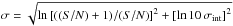 Mathematical equation: \hbox{$\sigma=\sqrt{\ln{\left[(({{S/N}})+1)/({{S/N}})\right]}^2 + \left[\ln{10}\,\sigma_{\mathrm{int}}\right]^2}$}