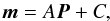 Mathematical equation: \appendix \setcounter{section}{1} \begin{equation} \vec{m} = A \vec{P} + C , \end{equation}