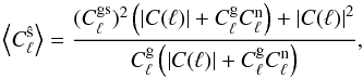 Mathematical equation: \begin{equation} \label{eq:cl_lcb} \left< C_\ell^{\hat{\mathrm{s}}} \right>= \frac{(C_\ell^\mathrm{gs})^2\left(\left|C(\ell)\right|+C_\ell^\mathrm{g} C_\ell^\mathrm{n}\right)+\left| C(\ell)\right|^2}{C_\ell^\mathrm{g}\left(\left|C(\ell)\right|+C_\ell^\mathrm{g} C_\ell^\mathrm{n}\right)}, \end{equation}