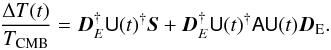 Mathematical equation: \appendix \setcounter{section}{1} \begin{equation} \frac{\Delta T(t)}{\Tcmb} = \vec{D}_E ^{\dagger}\RotBeamObs(t)^{\dagger} \Svector + \vec{D}_E^{\dagger} \RotBeamObs(t)^{\dagger} \RadiometerA\RotBeamObs(t) \DipoleE. \end{equation}