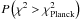 Mathematical equation: \hbox{$P\left( \chi^2> \chi^2_{\rm Planck}\right)$}