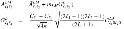 Mathematical equation: \begin{eqnarray} \label{biposh_modulation} A^{LM}_{\ell_1 \ell_2}&=&\bar{A}^{LM}_{\ell_1 \ell_2} + m_{LM}G^{L}_{\ell_1 \ell_2}\, ; \nnbr G^{L}_{\ell_1 \ell_2}&=&\frac{C_{\ell_1}+C_{\ell_2}}{\sqrt{4 \pi}} \sqrt{\frac{(2\ell_1+1)(2\ell_2+1)}{(2L+1)}} \mathcal{C}^{L0}_{\ell_1 0 \ell_2 0} \,. \end{eqnarray}