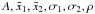 Mathematical equation: \hbox{$A, {\bar x}_1, {\bar x}_2, \sigma_1, \sigma_2, \rho$}