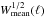 Mathematical equation: \hbox{$\Wmean^{1/2}(\ell)$}