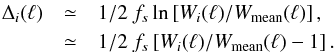 Mathematical equation: \appendix \setcounter{section}{7} \begin{eqnarray} \Delta_i(\ell) &\simeq& 1/2 \ \bsfudge \ln\left[W_i(\ell)/\Wmean(\ell)\right], \nonumber \\ \ &\simeq& 1/2 \ \bsfudge \left[W_i(\ell)/\Wmean(\ell) - 1\right]. \end{eqnarray}