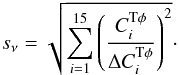 Mathematical equation: \begin{eqnarray} \label{eqn:detsig} s_{\nu} = \sqrt{\sum_{i=1}^{15}{ \left(\frac{C_i^{{\rm T}\phi}}{\Delta C_i^{{\rm T}\phi}}\right)^2}}\cdot \end{eqnarray}