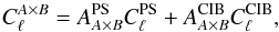 Mathematical equation: \begin{equation} C_{\elt}^{A \times B} = A^{\rm PS}_{A \times B} C_{\elt}^{\rm PS} + A^{\rm CIB}_{A \times B} C_{\elt}^{\rm CIB}, \end{equation}